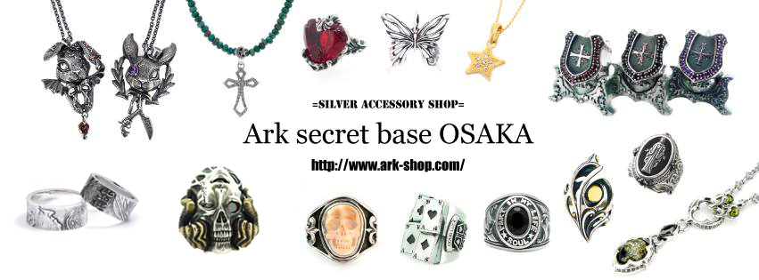 シルバー セレクトショップ Ark secret base OSAKA[銀飾]